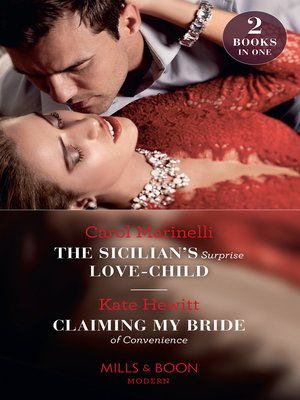 cover image of The Sicilian's Surprise Love-Child / Claiming My Bride of Convenience